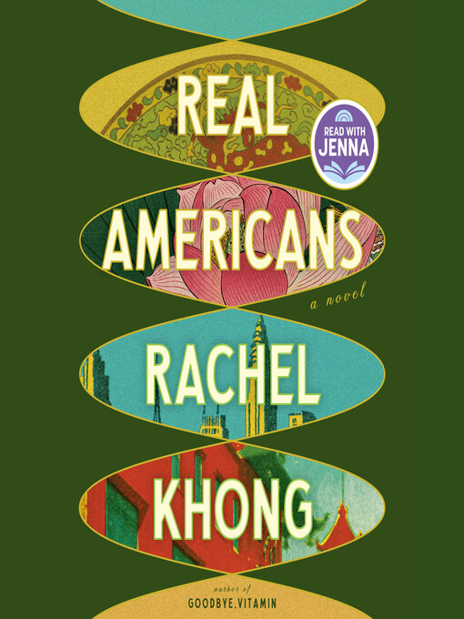 Title details for Real Americans by Rachel Khong - Wait list